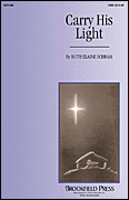 Carry His Light Two-Part Mixed choral sheet music cover
